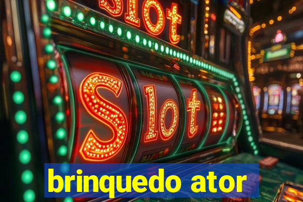 brinquedo ator
